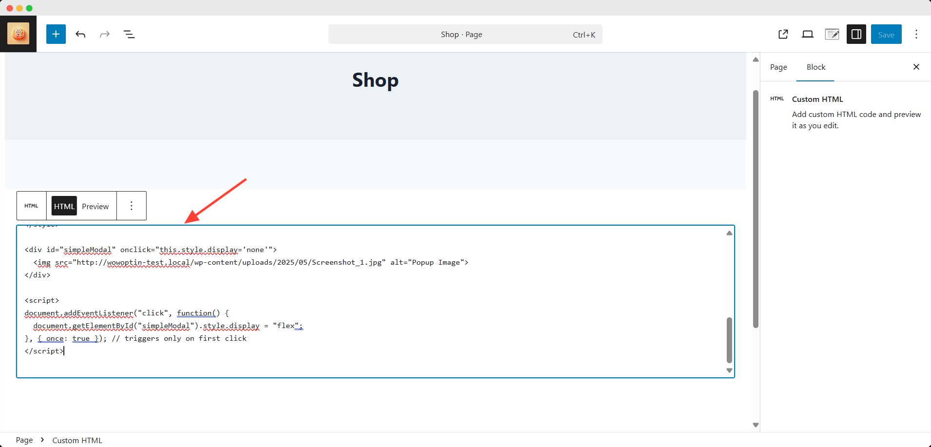 Add the Code Snippet in the Custom HTML Block