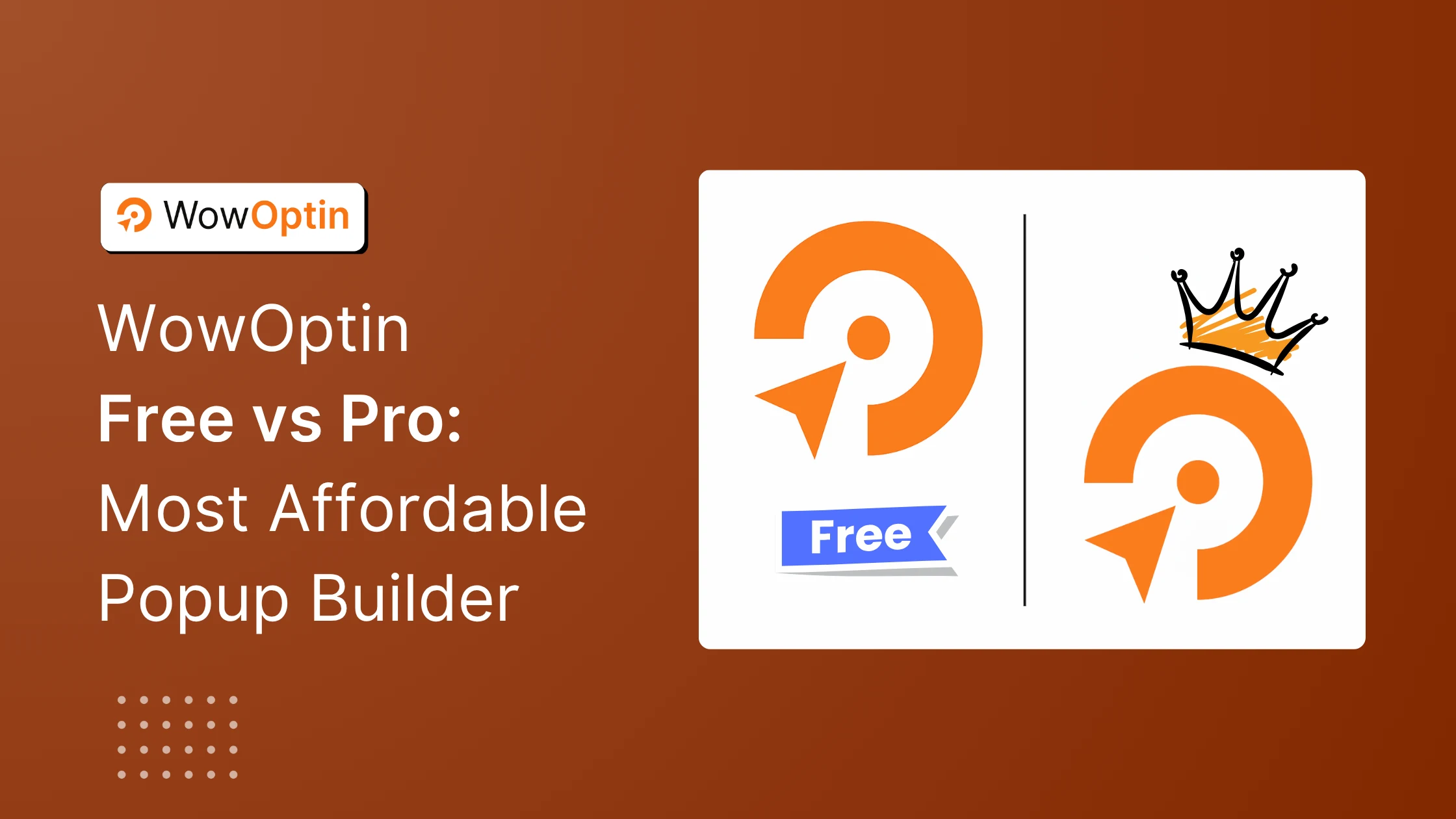 WowOptin Free vs Pro Most Affordable Popup Builder