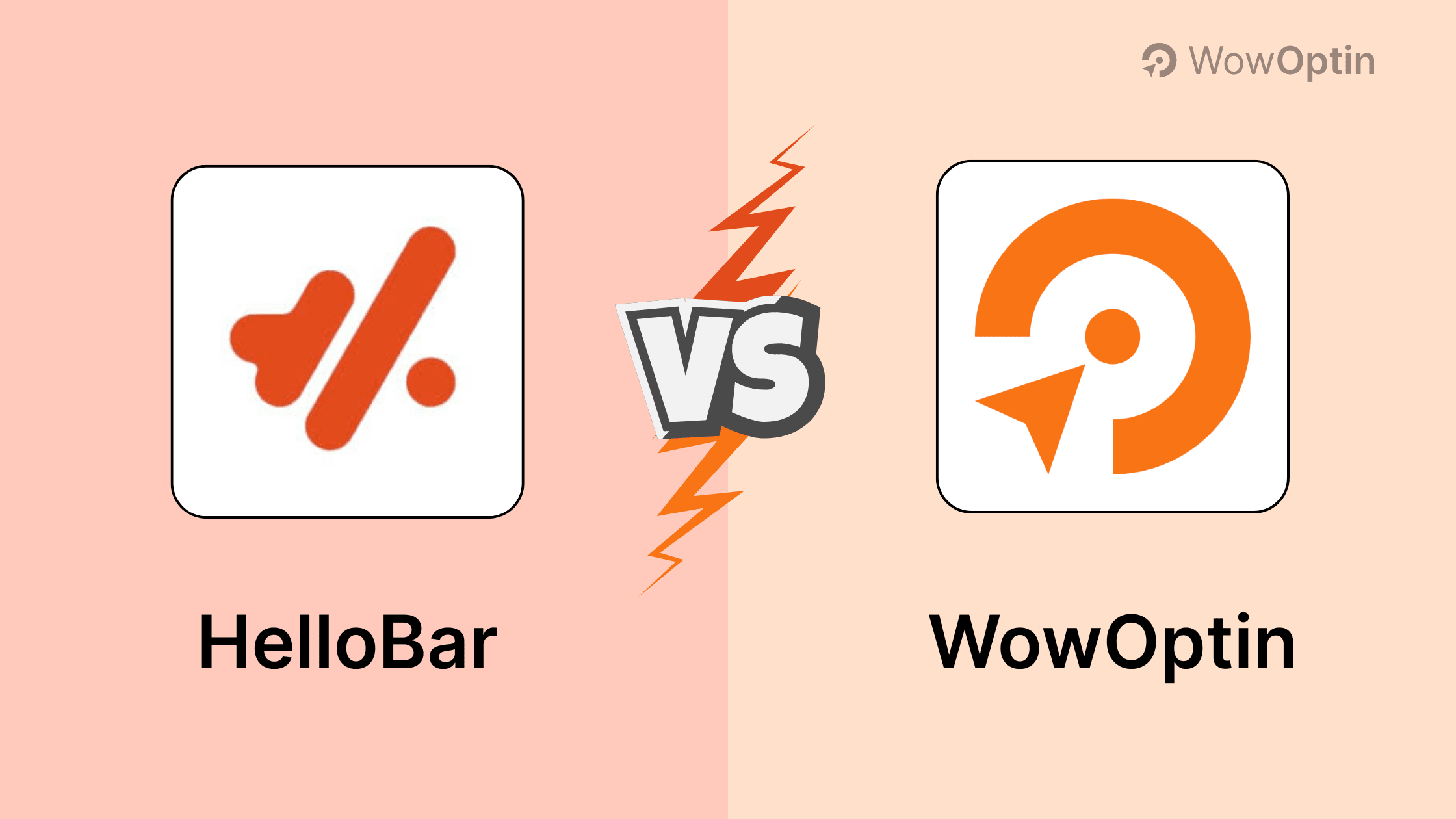 WowOptin vs HelloBar
